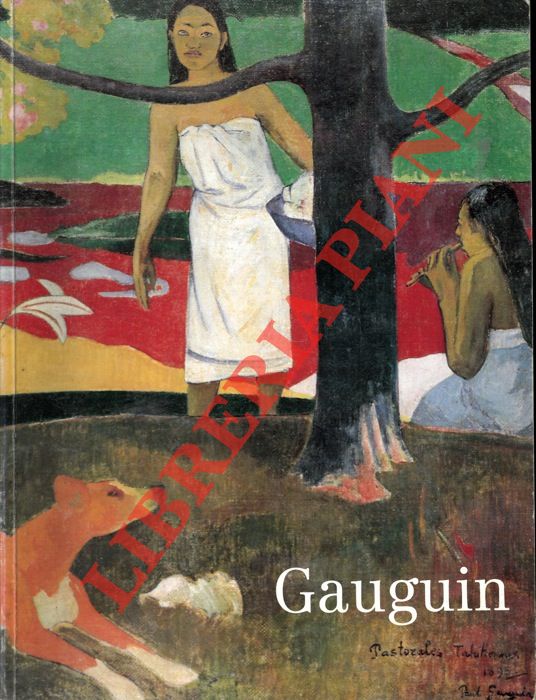- - Gauguin. Galeries nationales du Grand Palais. Paris. 10 janvier - 24 avril 1989.