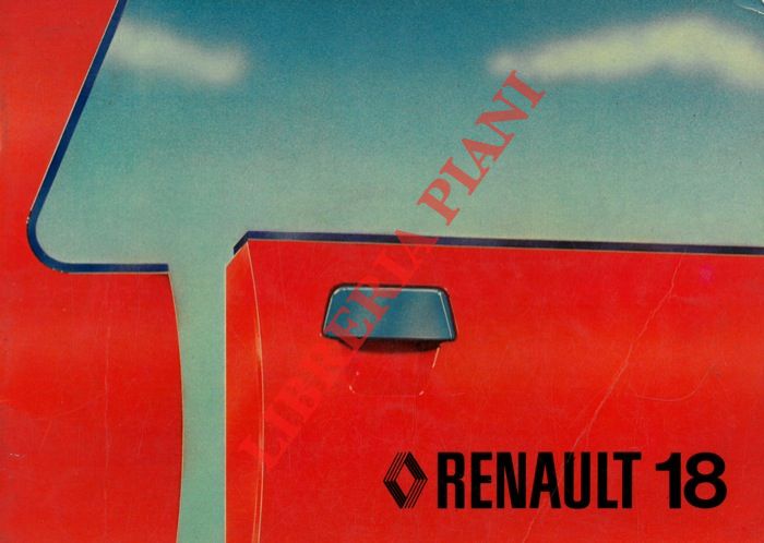 Renault - - Renault 18. Uso e manutenzione.