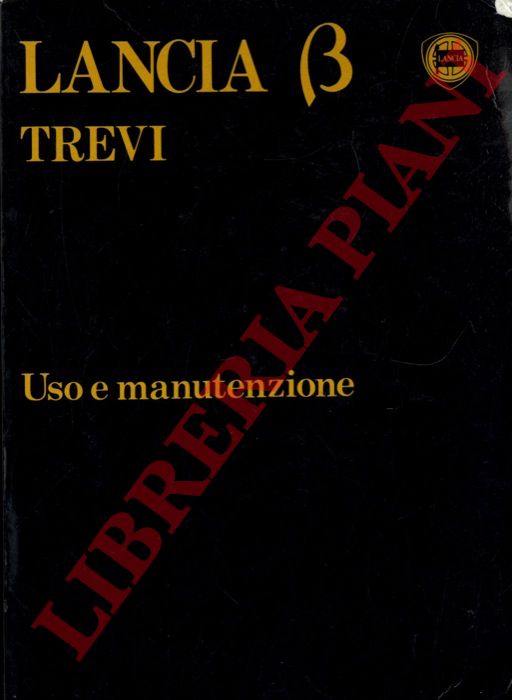 Lancia - - Lancia Trevi. Uso e manutenzione.