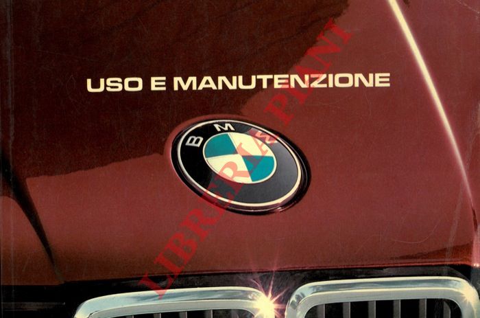 BMW - - BMW. 316 - 320 - 318 - 323. Uso e manutenzione.