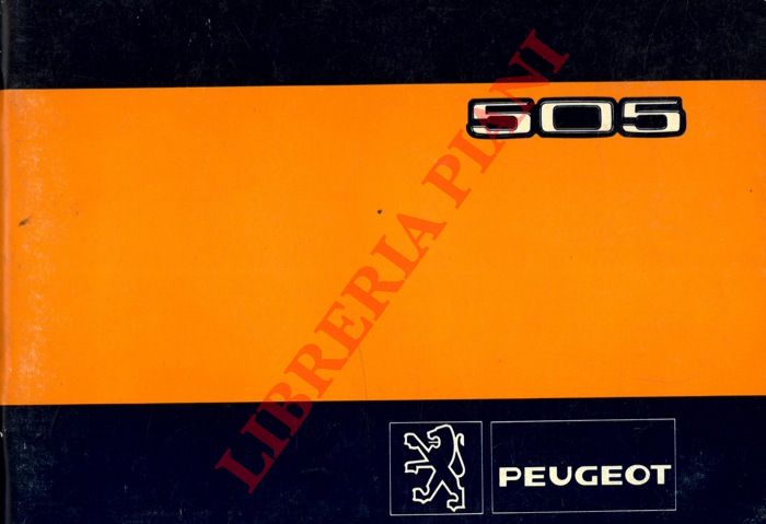Peugeot - - Peugeot 505. Uso e manutenzione.