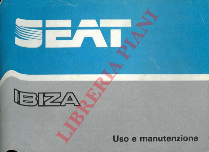 Seat - - Seat Ibiza. Uso e manutenzione.