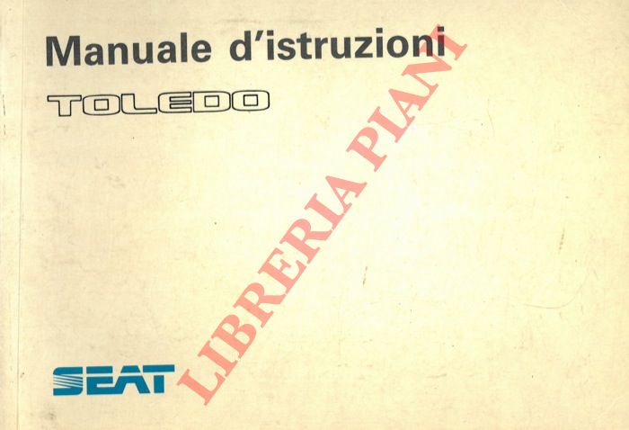 Seat - - Seat Toledo. Uso e manutenzione.