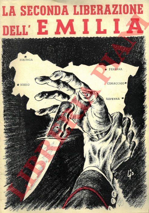- - La seconda liberazione dell'Emilia.