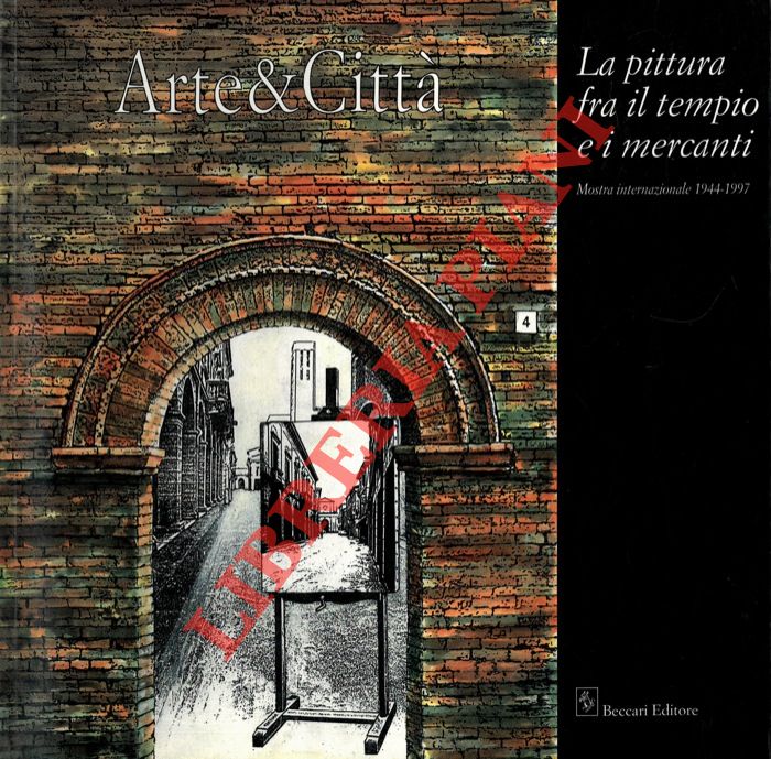 (CORDONI Giuseppe) - La pittura fra il tempo e i mercanti. 1944 - 1997. Con scritti di Giorgio Celli e Toni Toniato.