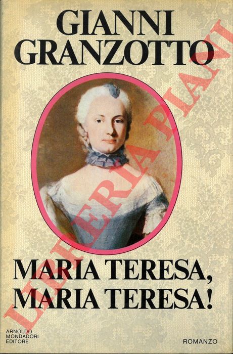 GRANZOTTO Gianni - - Maria Teresa, Maria Teresa !
