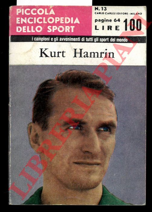 MENTANA Gianfranco - - Kurt Hamrin.