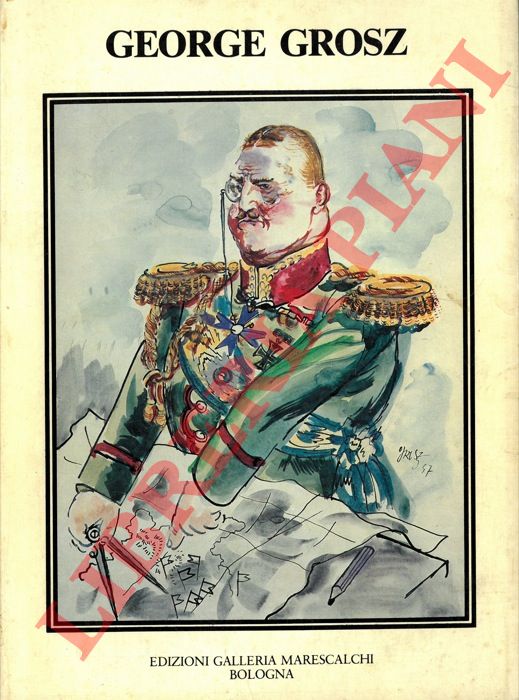 RUGGERI Giorgio - - Realismo magico. George Grosz (1893 - 1959).