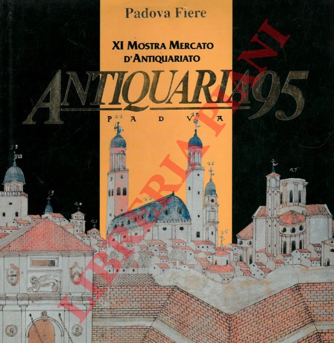 - - XIa Mostra mercato d'antiquariato. Antiquaria 95.