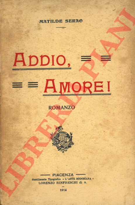 SERAO Matilde - - Addio, amore!
