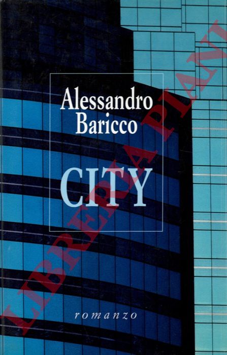 BARICCO Alessandro - - City.