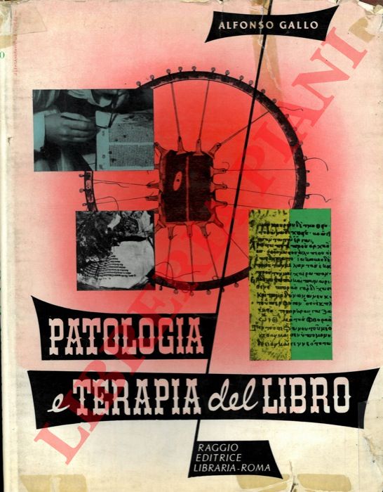 GALLO Alfonso - - Patologia e terapia del libro. I.