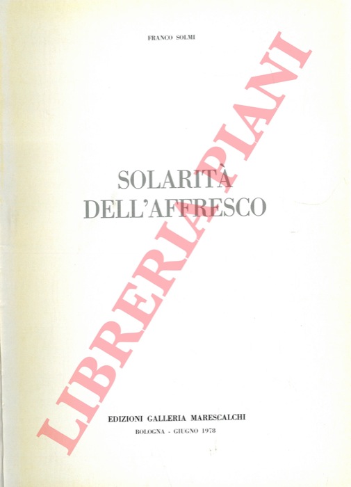 SOLMI Franco - - Solarit dell'affresco.