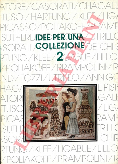 RUGGERI Giorgio - - Capolavori del XX secolo. Idee per una collezione. 2.