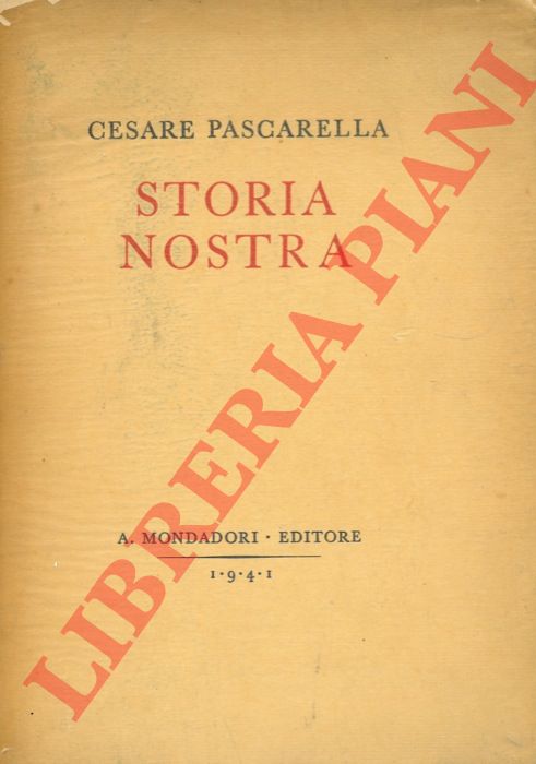 PASCARELLA Cesare - - Storia nostra.