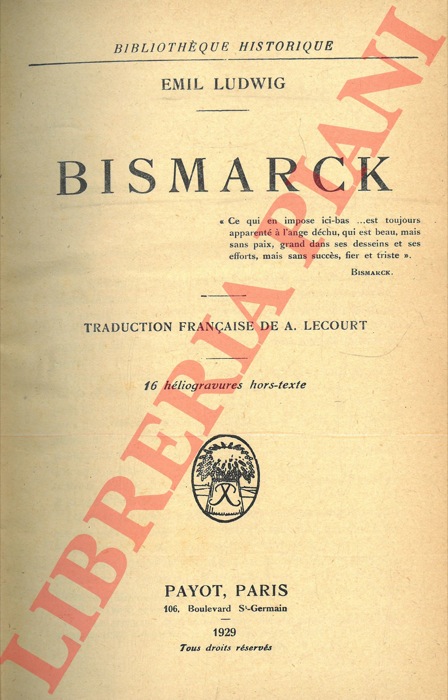 LUDWIG Emil - - Bismarck.