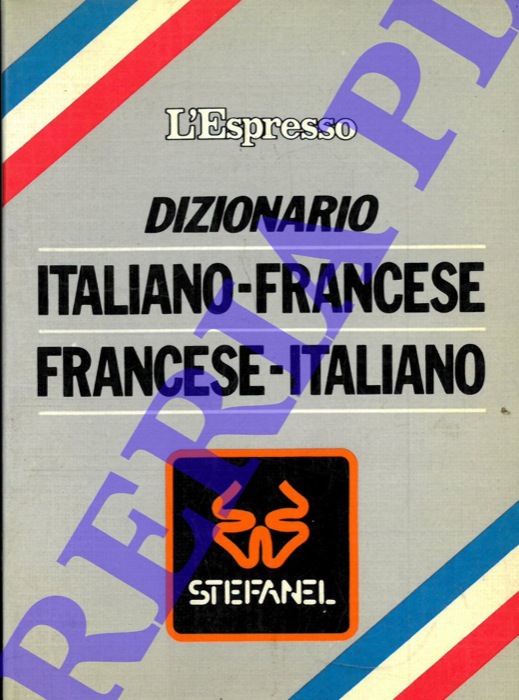 - - Dizionario italiano-francese francese-italiano.