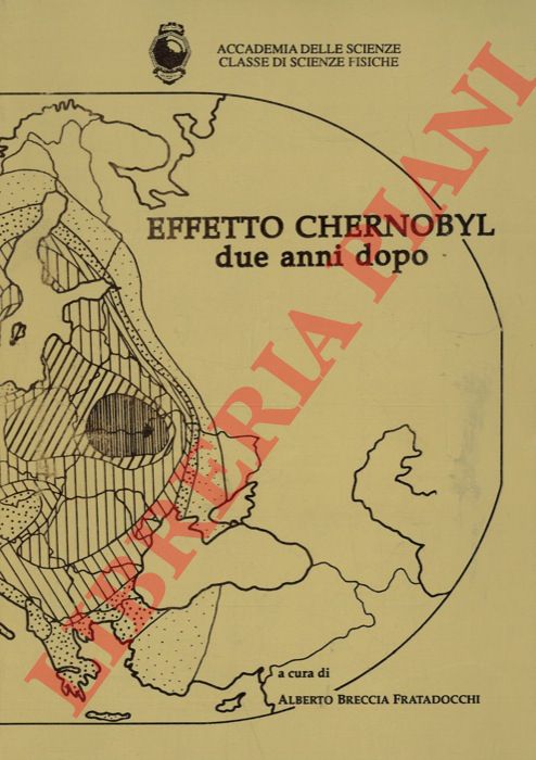 (BRECCIA FRATADOCCHI Alberto) - - Effetto Chernobyl due anni dopo.