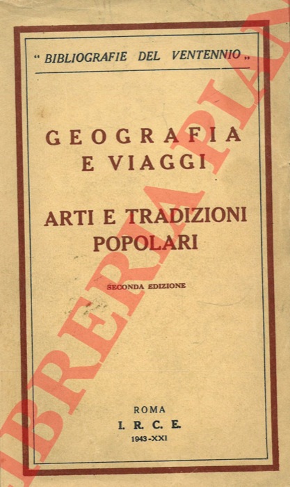 - - Geografia e viaggi. Arti e tradizioni popolari.