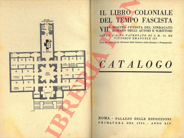 - - Il libro coloniale del tempo fascista. Catalogo.