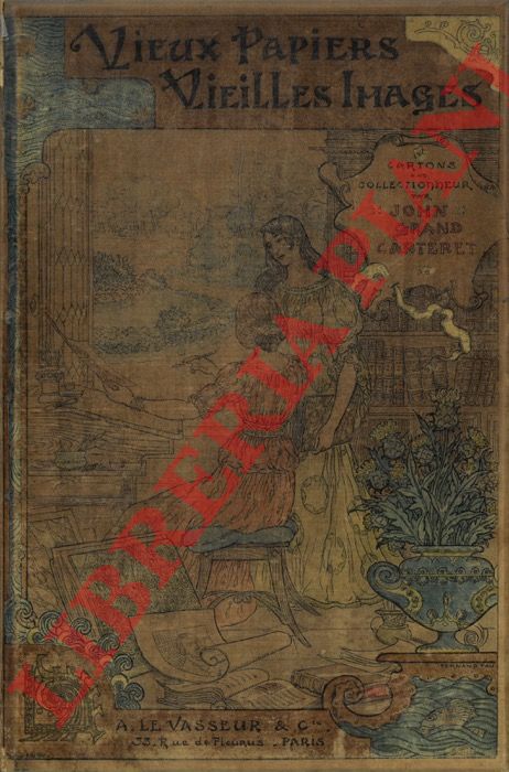 GRAND-CARTERET John - - Vieux papiers, vielles images: Cartons d'un collectionneur.