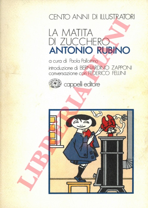 (PALLOTTINO Paola) - - La matita di zucchero. Antonio Rubino.