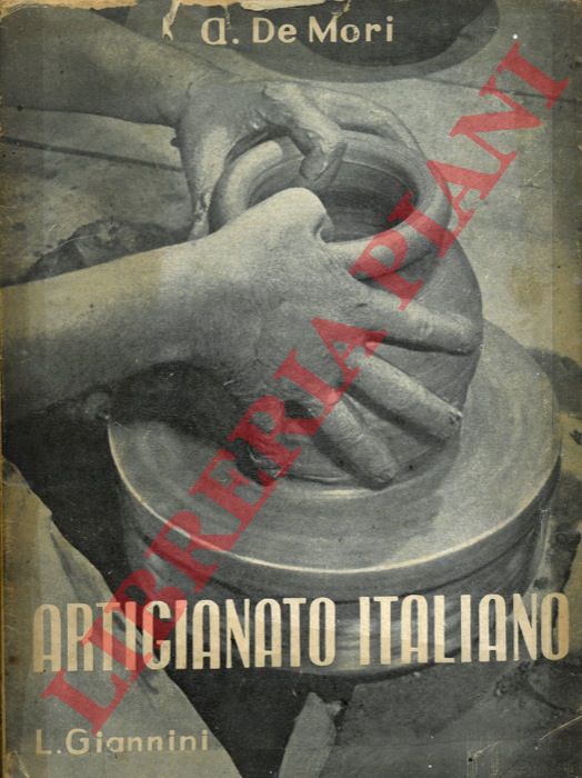 DE MORI Alessandro - - Artigianato italiano.