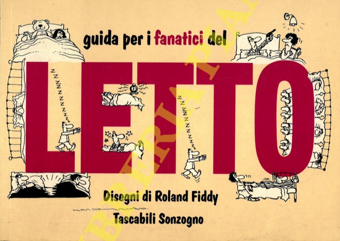 FIDDY Roland - - Guida per i fanatici del letto.