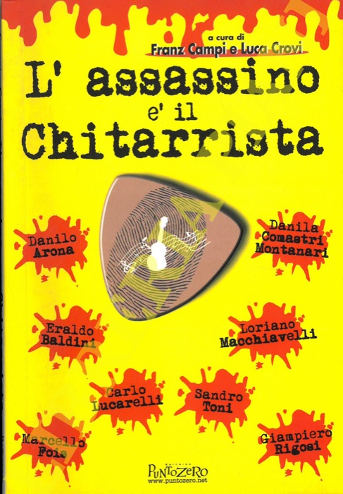 (CAMPI Franz - CROVI Luca) - - L'assassino  il chitarrista.