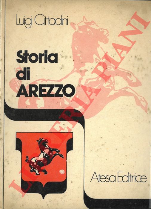 CITTADINI Luigi - - Storia di Arezzo.