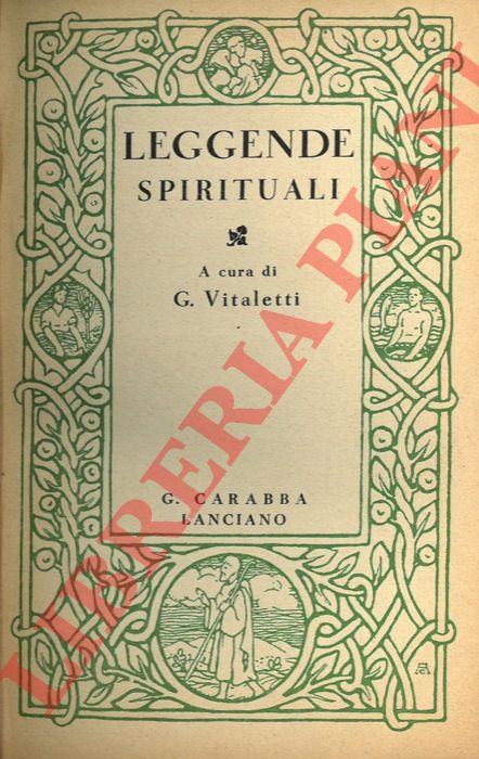 (VITALETTI G.) - - Leggende spirituali.