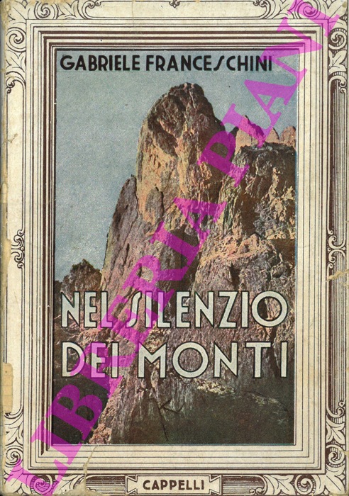 FRANCESCHINI Gabriele - - Nel silenzio dei monti.