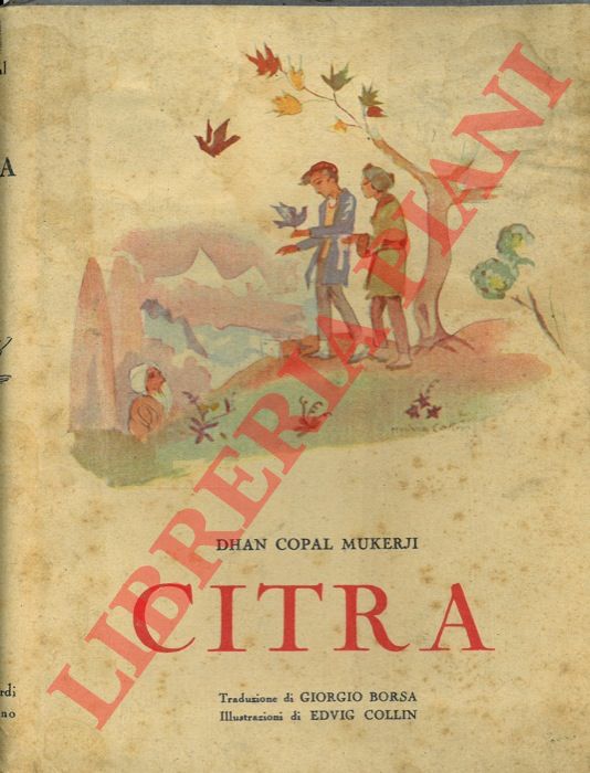 COPAL MUKERJI Dhan - - Citra. Traduzione di Giorgio Borsa.