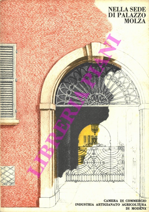 AA.VV. - - Nella sede di Palazzo Molza.