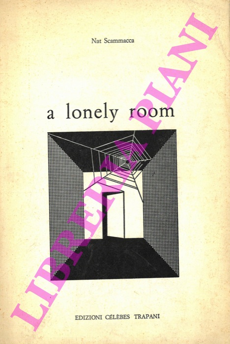 SCAMMACCA Nat - - A Lonely Room.