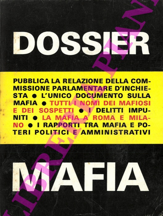 (CONSIGLIO Alberto) - - Dossier mafia.