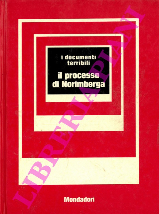 (MAYDA Giuseppe) - - Il processo di Norimberga.