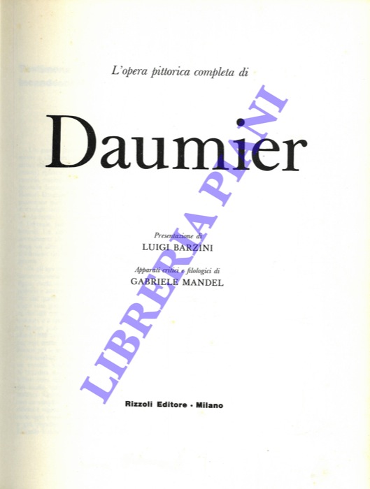 BARZINI Luigi - - L'opera pittorica completa di Daumier.