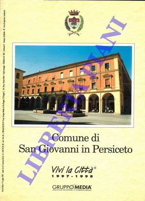- - Comune di San Giovanni in Persiceto. Vivi la citt 1997 - 1998.