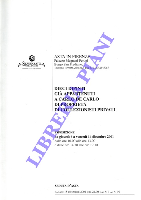 Semenzato. Casa d'Aste. Venezia - - Dieci dipinti gi appartenuti a Carlo De Carlo di propriet di collezionisti privati.