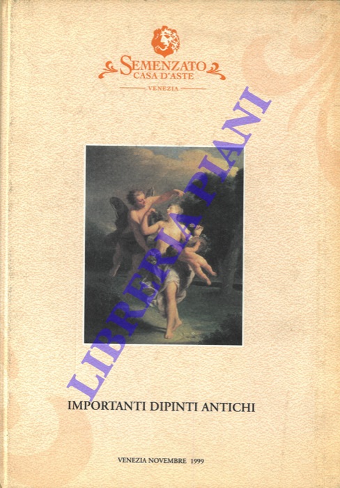 Semenzato. Casa d'Aste. Venezia - - Importanti dipinti antichi.