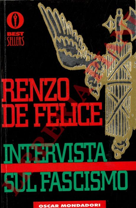 DE FELICE Renzo - - Intervista sul fascismo.