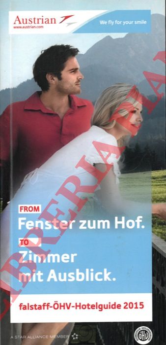Falstaff-OHV Hotel Guide - - From Fenster zun Hof to Zimmer mit Ausblick. 2015.