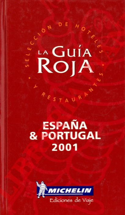 Michelin - - Espana e Portugal. 2001. La guja roja