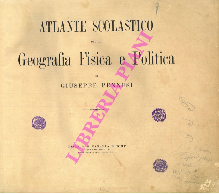 PENNESI Giuseppe - - Atlante scolastico per la geografia fisica e politica.