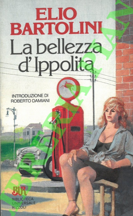 BARTOLINI Elio - - La bellezza d'Ippolita.