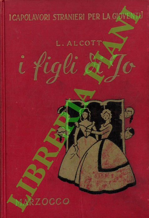 ALCOTT Luisa M. - - I figli di Jo.