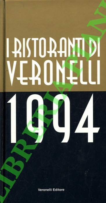 - - I ristoranti di Veronelli. 1994.