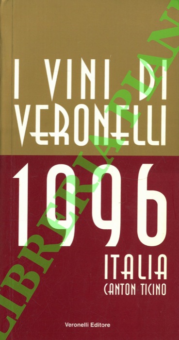 - - I vini di Veronelli 1996.