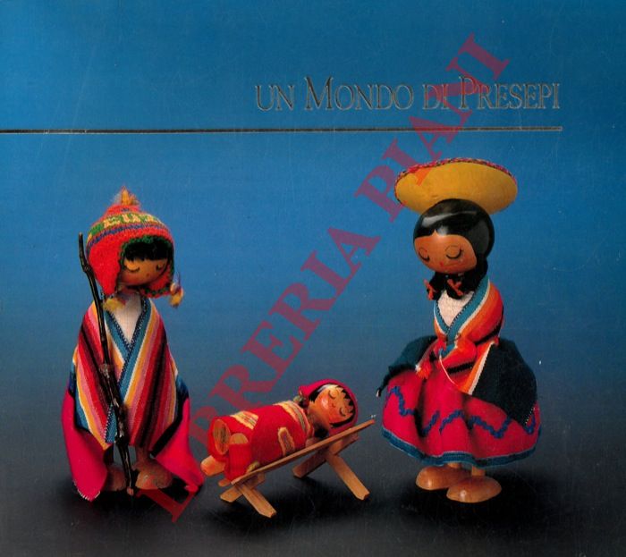- - Un mondo di presepi.